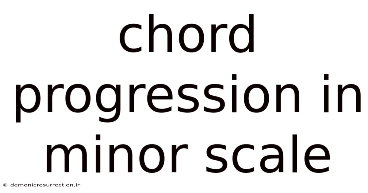 Chord Progression In Minor Scale