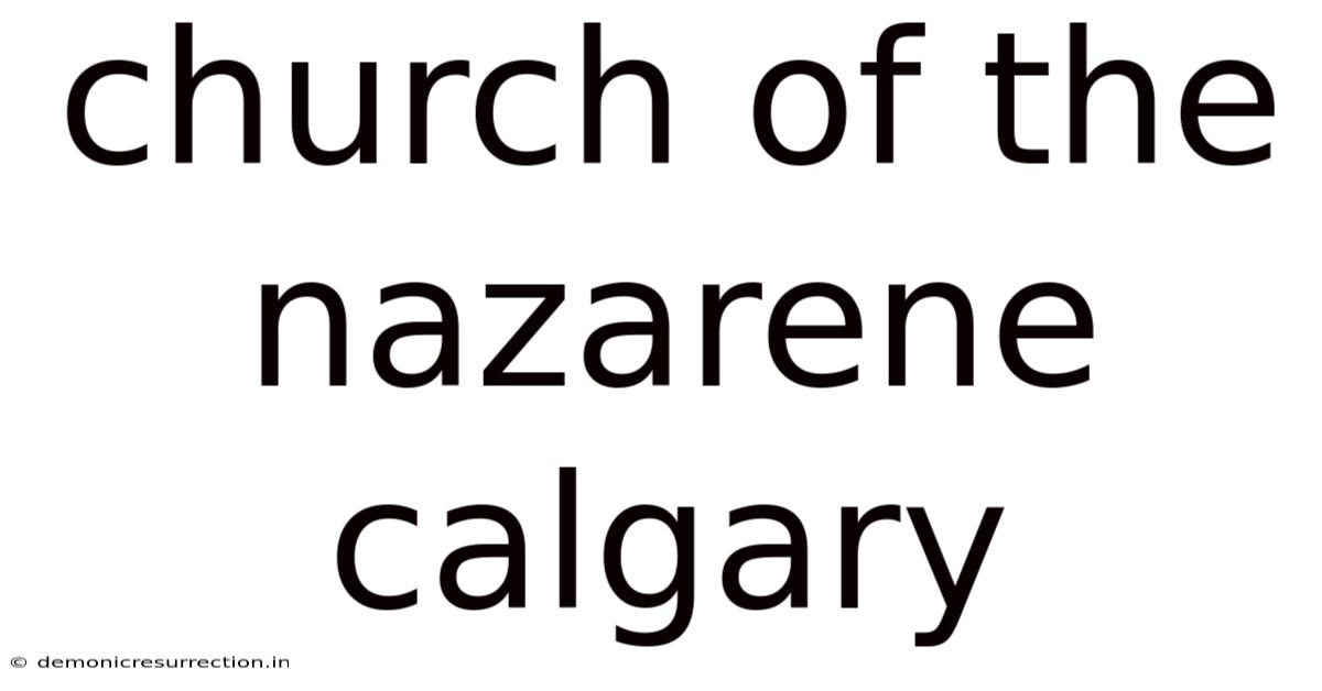 Church Of The Nazarene Calgary