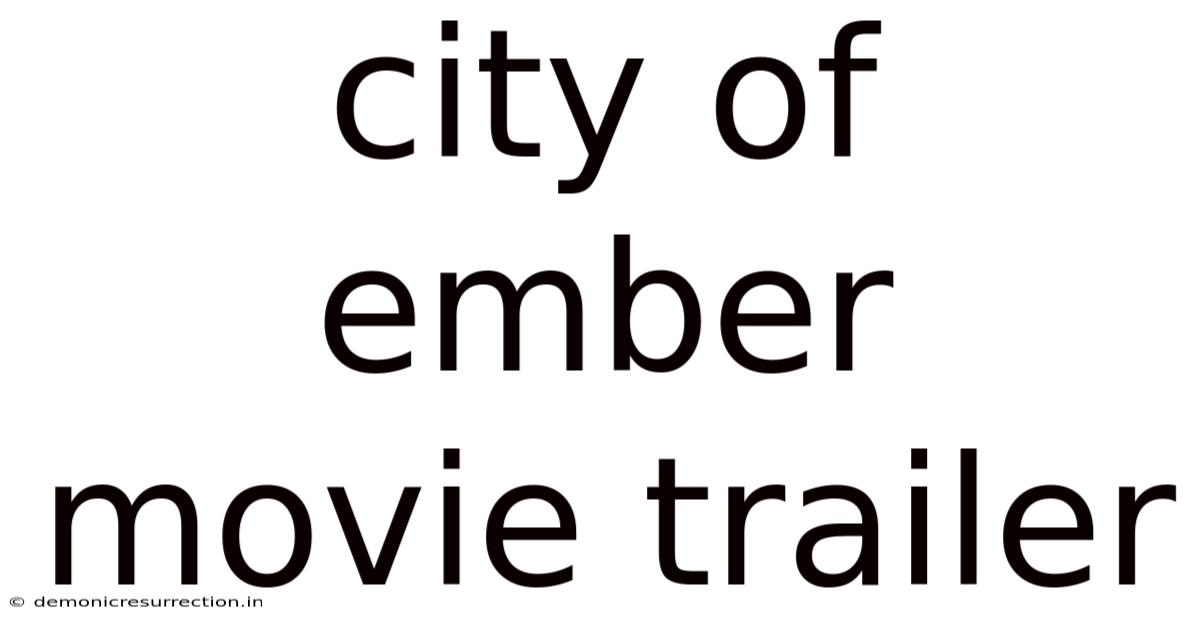 City Of Ember Movie Trailer