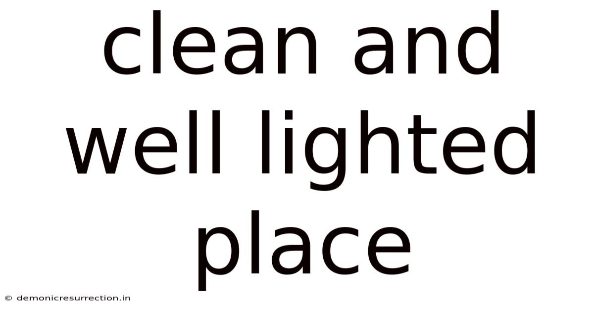 Clean And Well Lighted Place