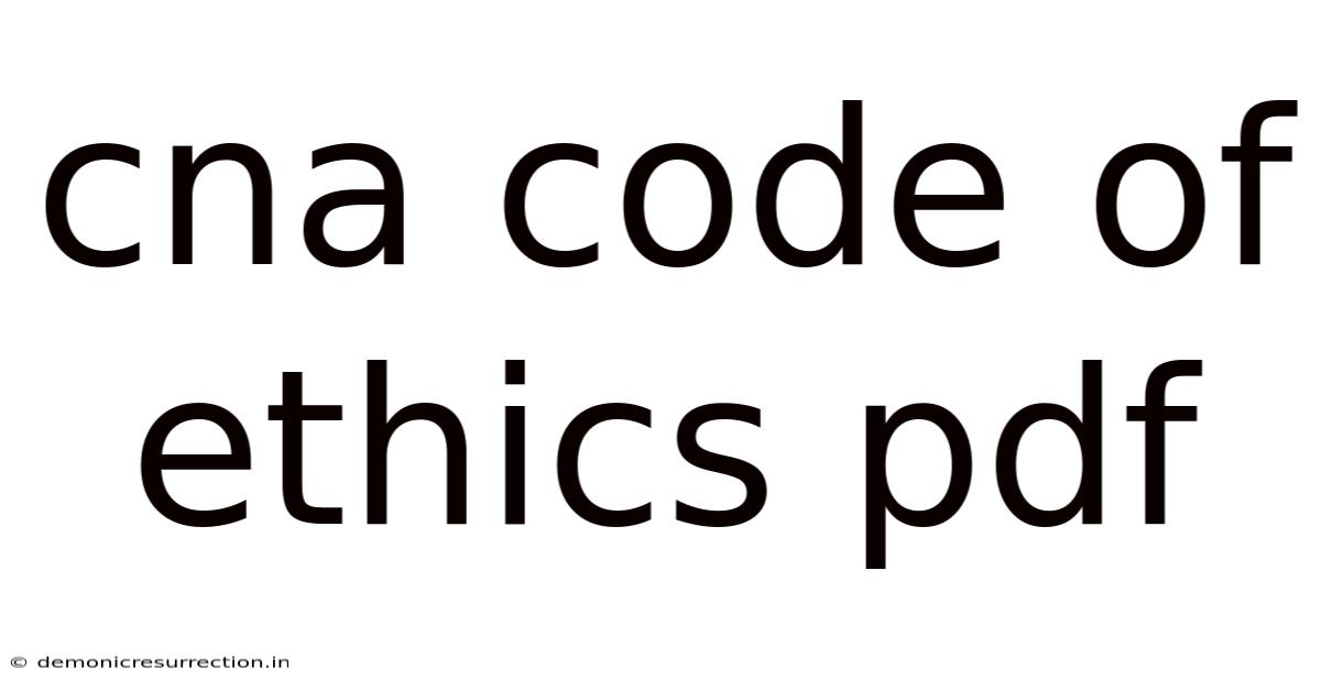 Cna Code Of Ethics Pdf