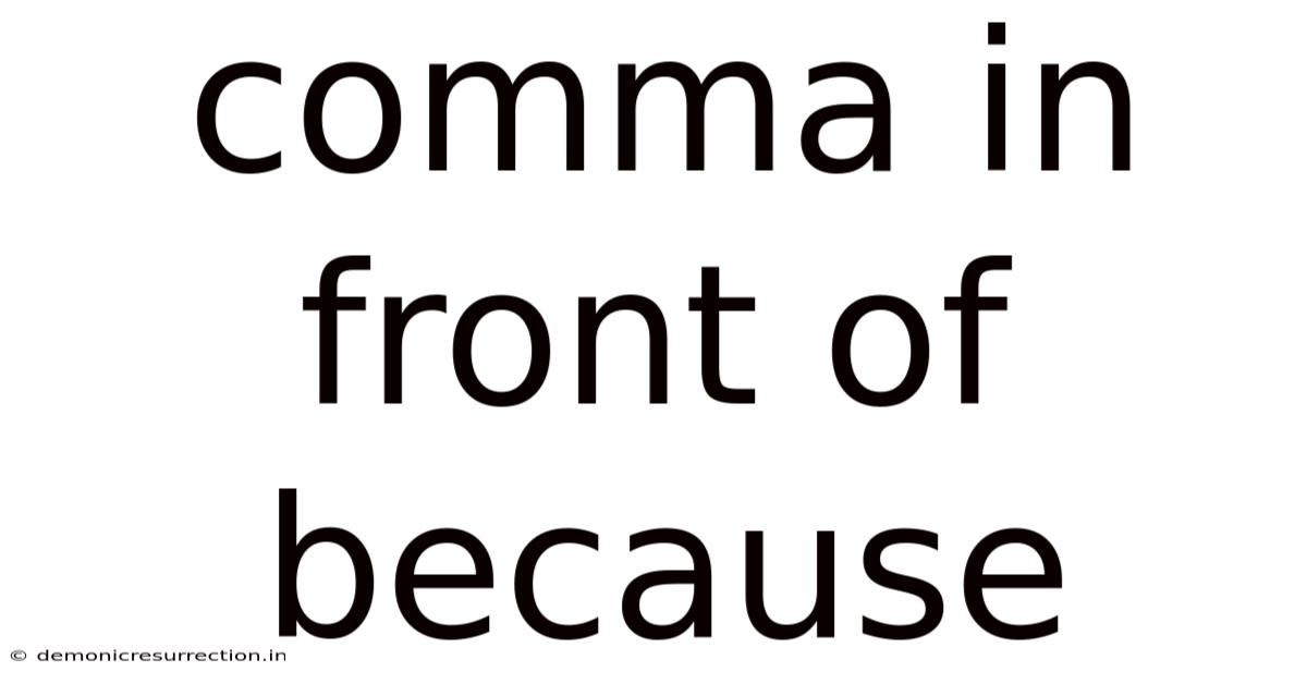 Comma In Front Of Because