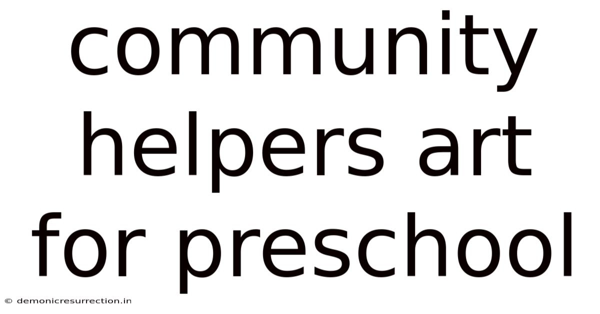 Community Helpers Art For Preschool