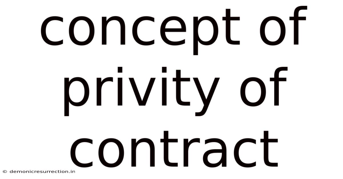 Concept Of Privity Of Contract