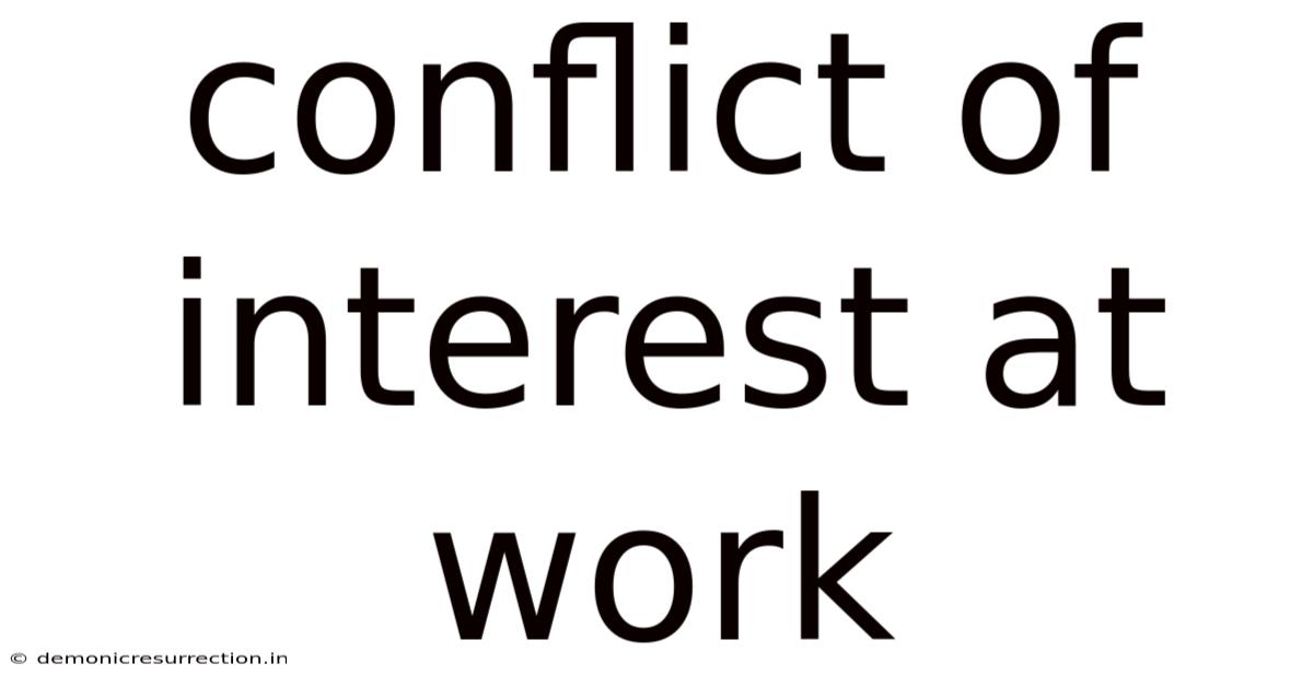 Conflict Of Interest At Work