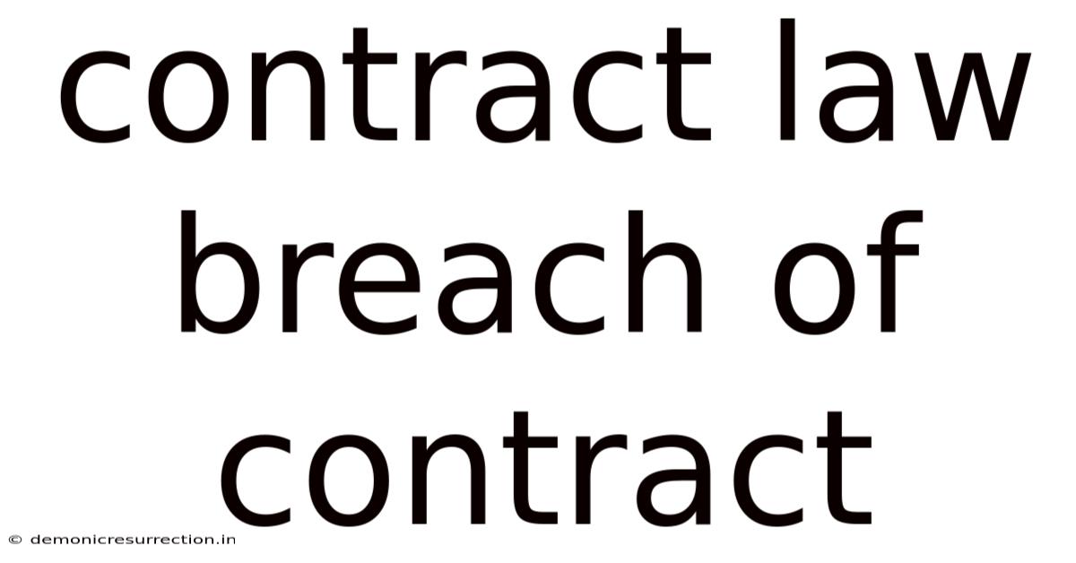 Contract Law Breach Of Contract