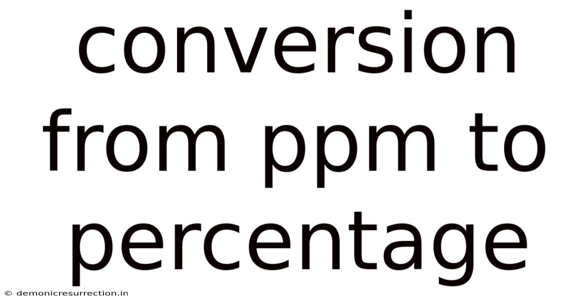 Conversion From Ppm To Percentage