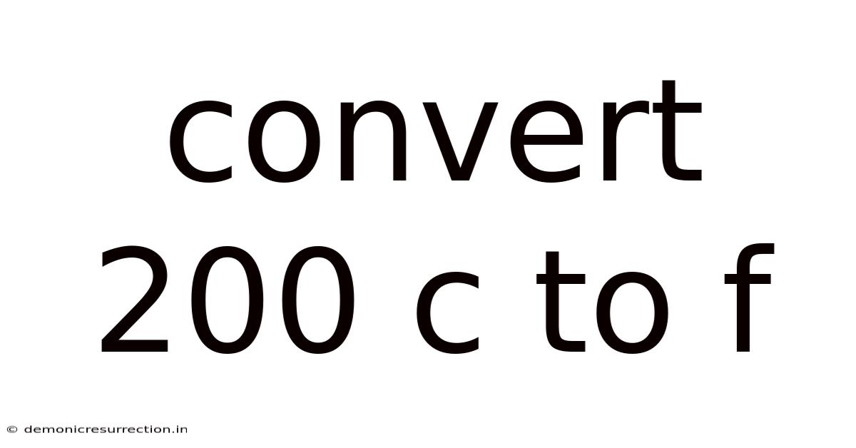 Convert 200 C To F