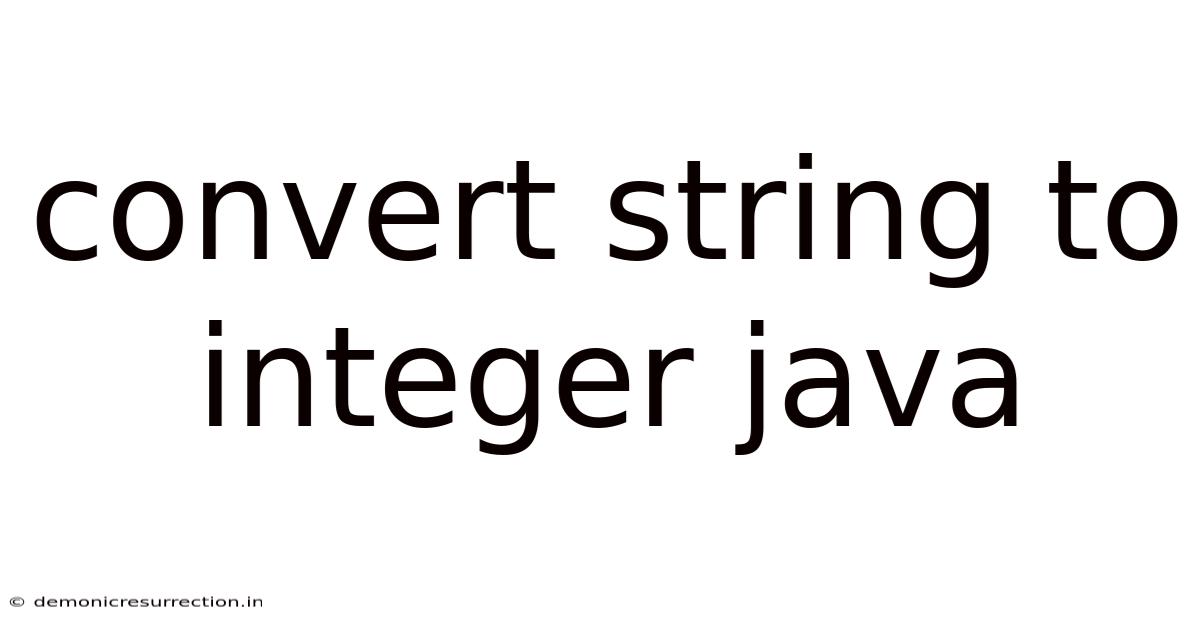 Convert String To Integer Java