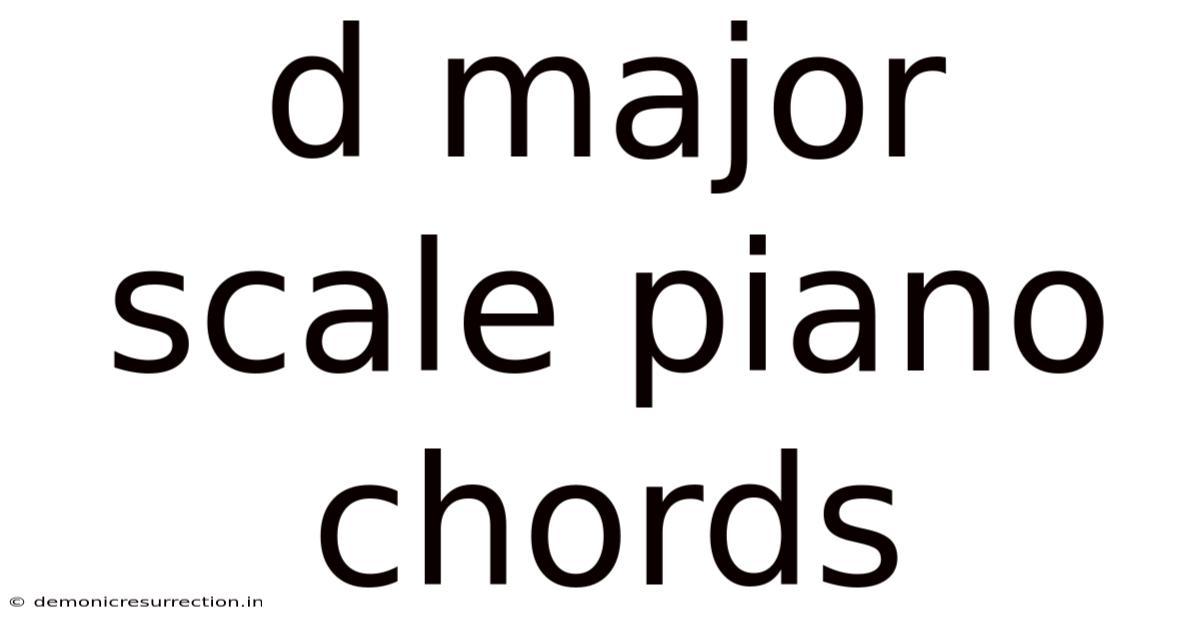 D Major Scale Piano Chords