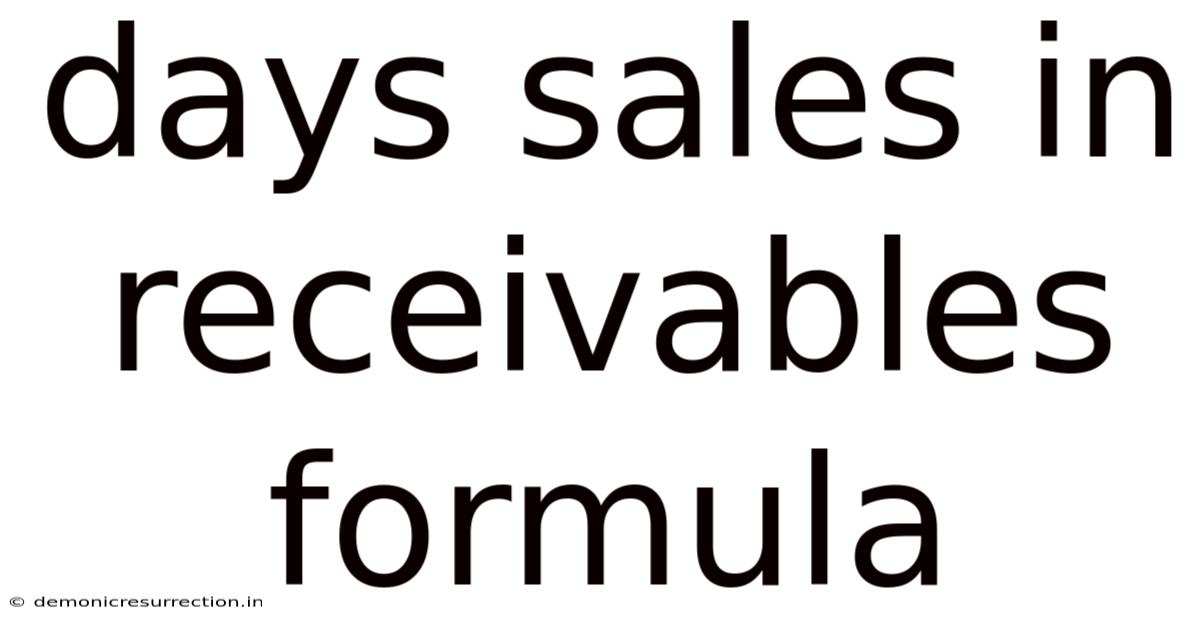 Days Sales In Receivables Formula