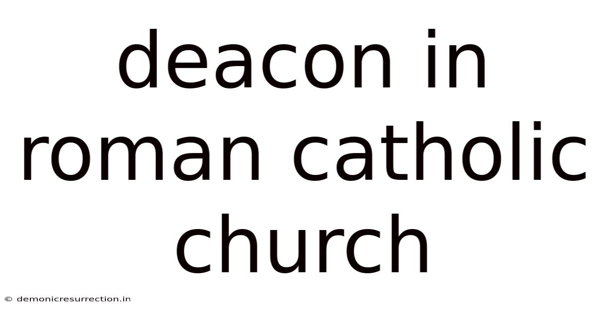 Deacon In Roman Catholic Church