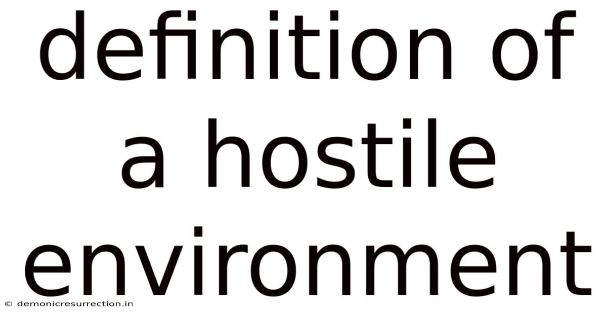 Definition Of A Hostile Environment