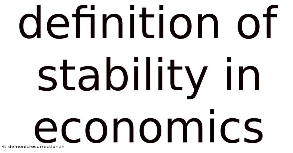 Definition Of Stability In Economics
