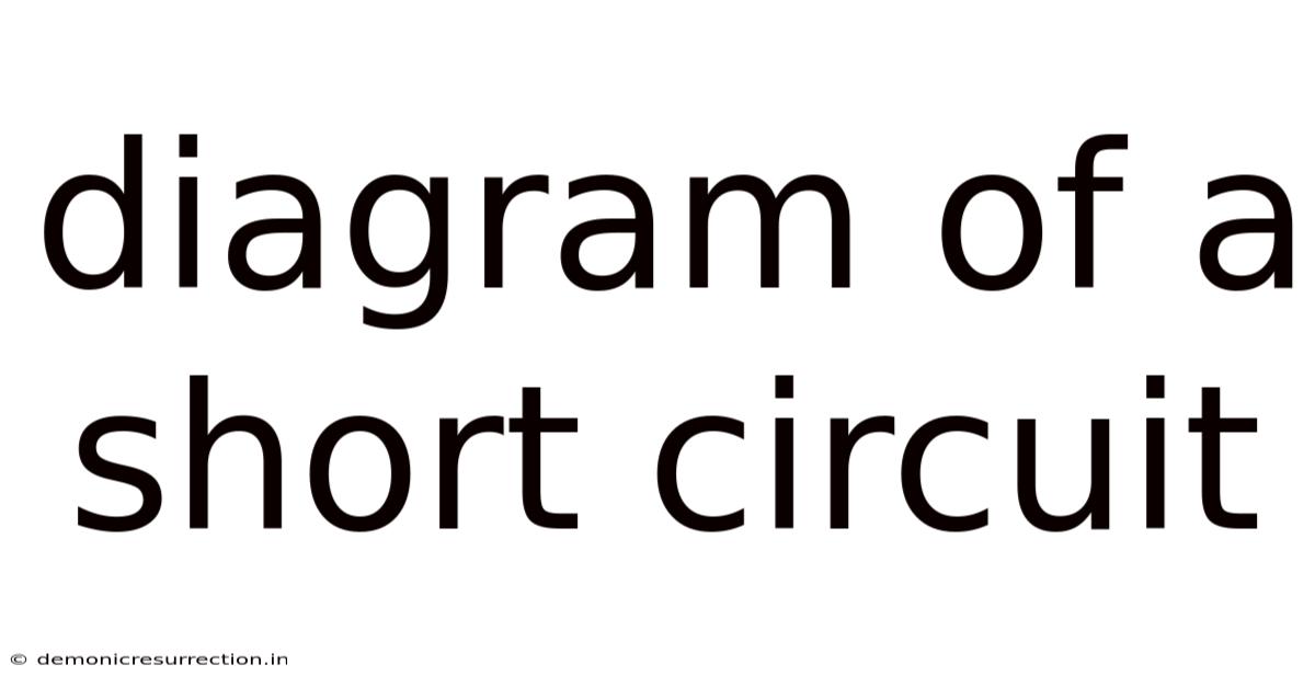 Diagram Of A Short Circuit