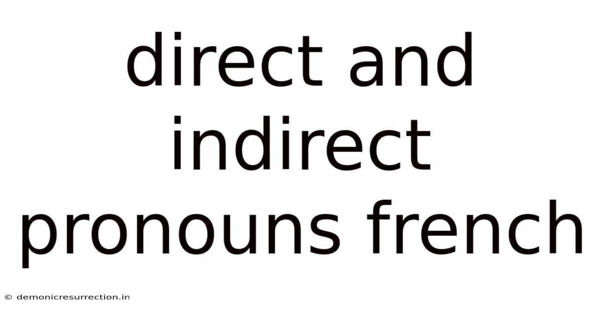 Direct And Indirect Pronouns French