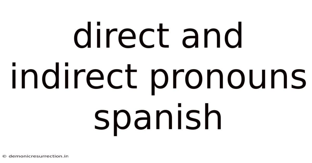 Direct And Indirect Pronouns Spanish