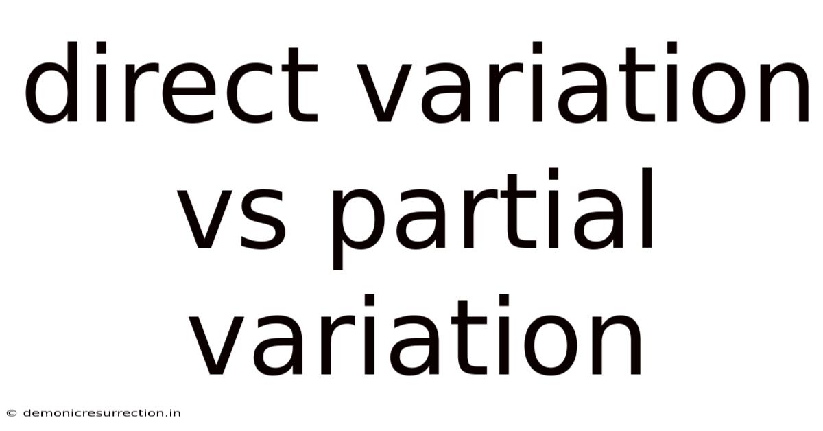Direct Variation Vs Partial Variation