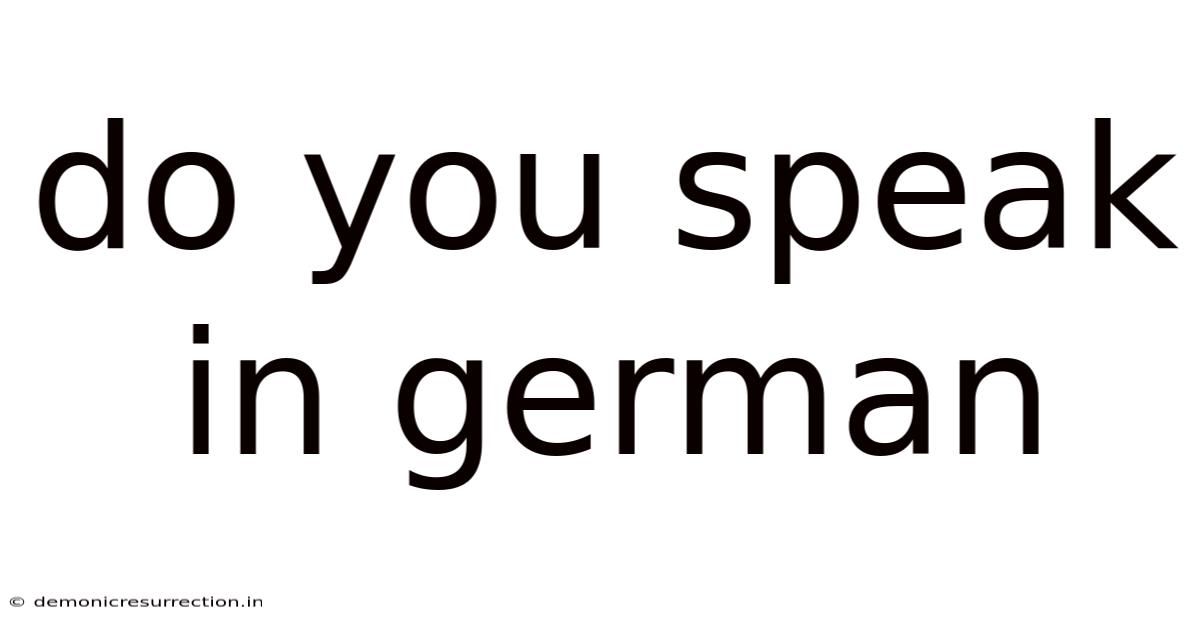 Do You Speak In German