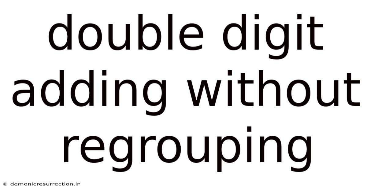 Double Digit Adding Without Regrouping