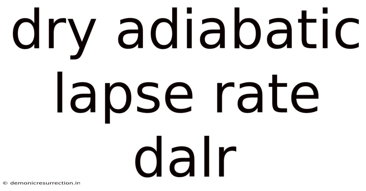Dry Adiabatic Lapse Rate Dalr