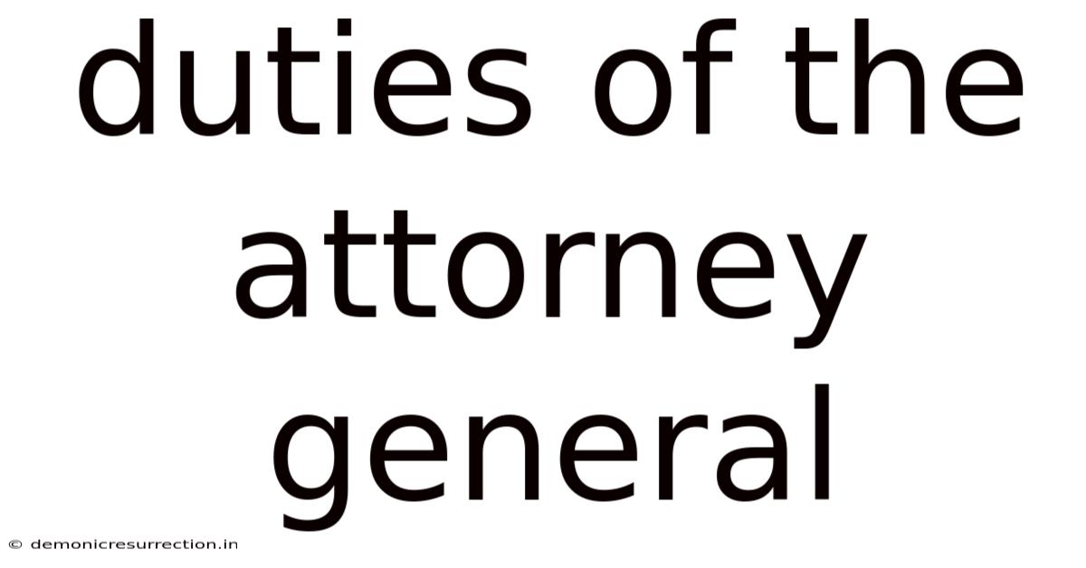 Duties Of The Attorney General