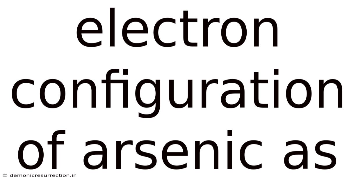 Electron Configuration Of Arsenic As