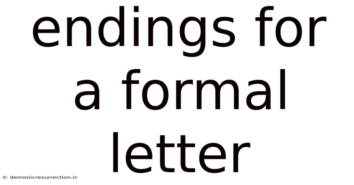 Endings For A Formal Letter