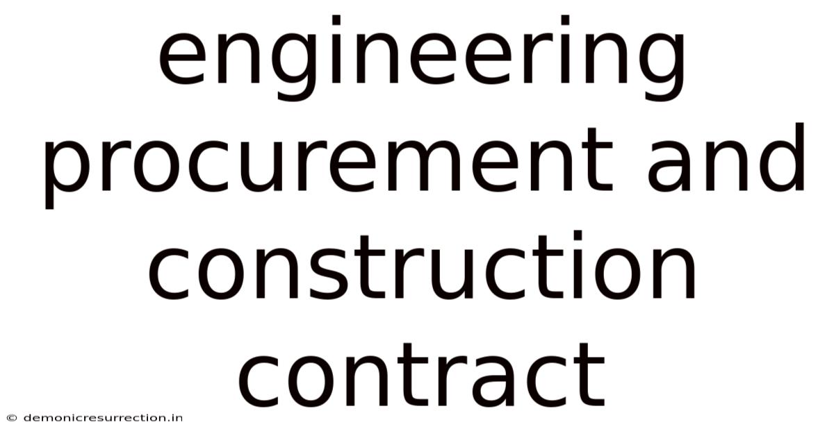 Engineering Procurement And Construction Contract