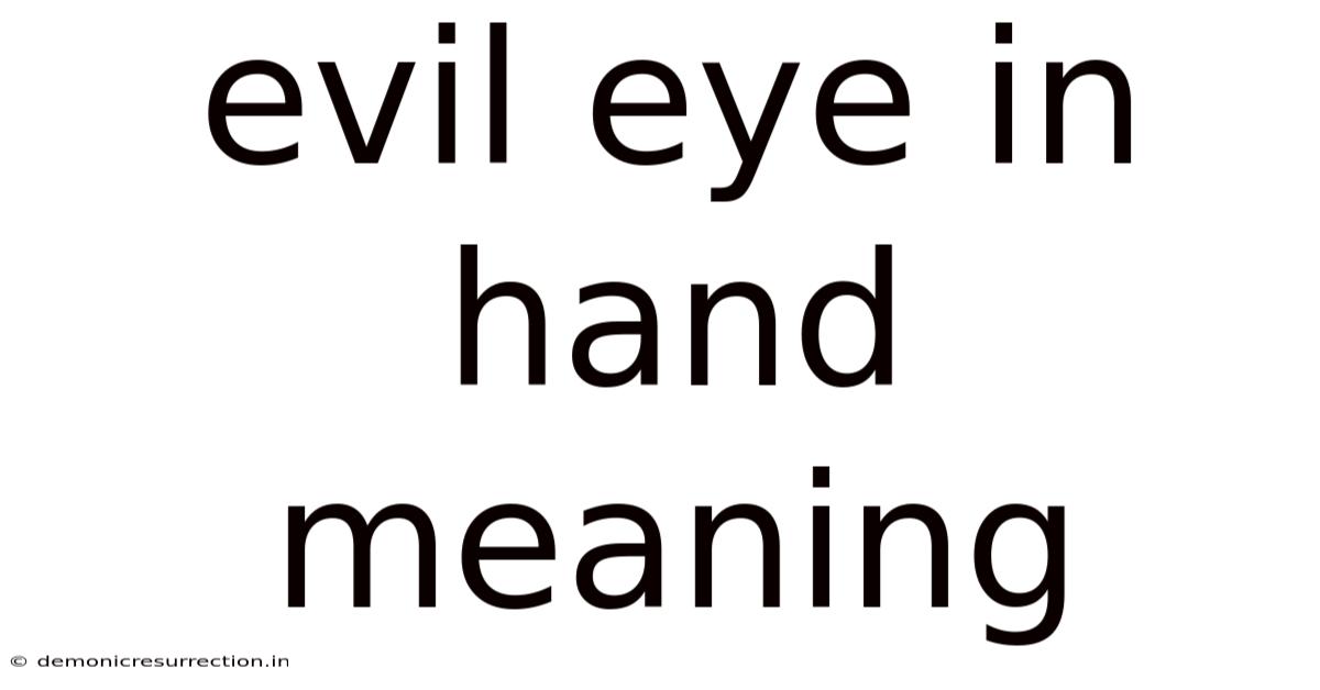 Evil Eye In Hand Meaning