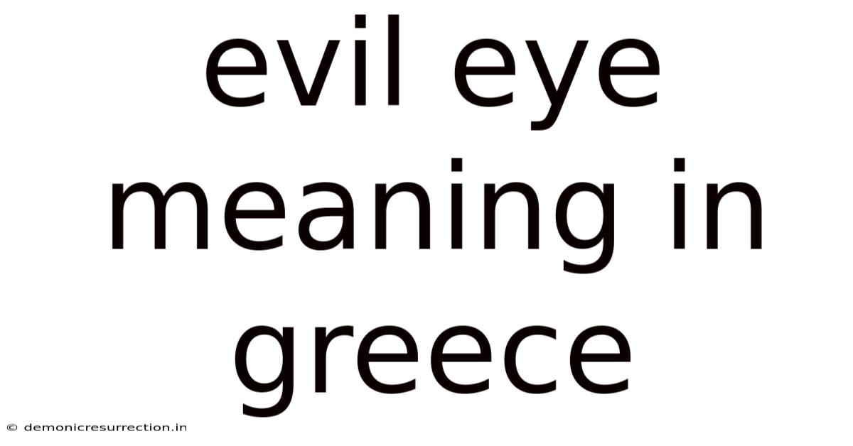Evil Eye Meaning In Greece