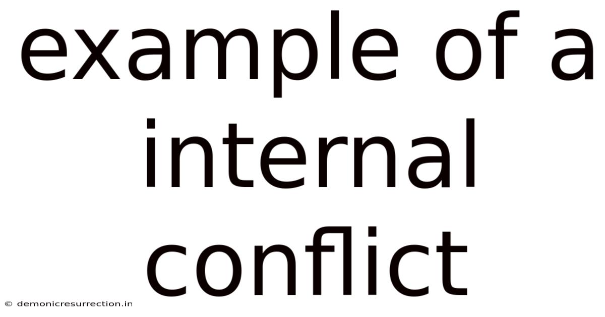 Example Of A Internal Conflict