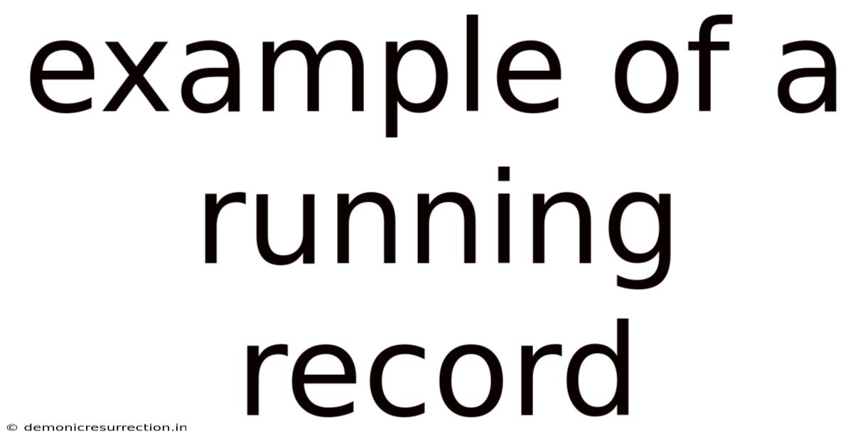 Example Of A Running Record