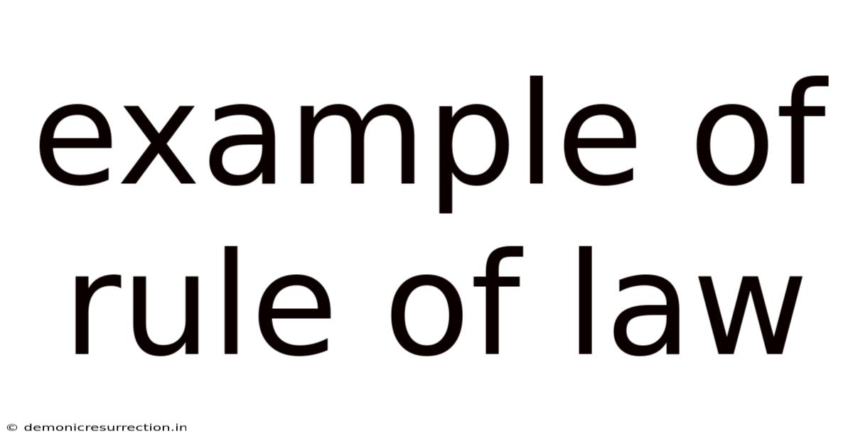 Example Of Rule Of Law