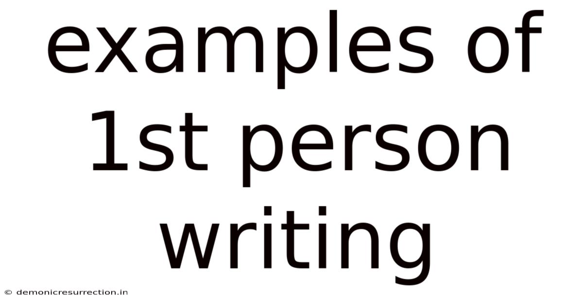 Examples Of 1st Person Writing