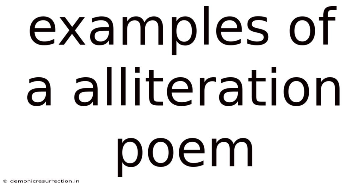 Examples Of A Alliteration Poem