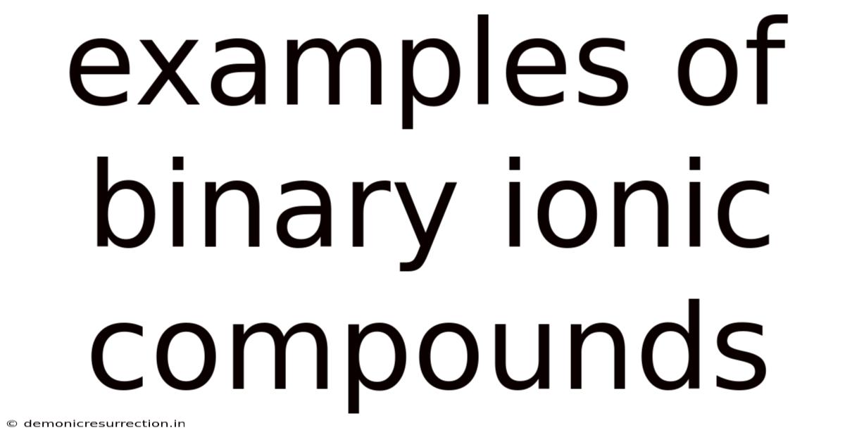 Examples Of Binary Ionic Compounds