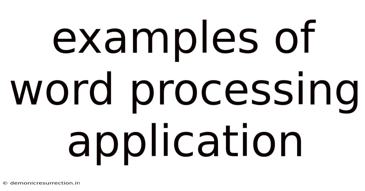 Examples Of Word Processing Application