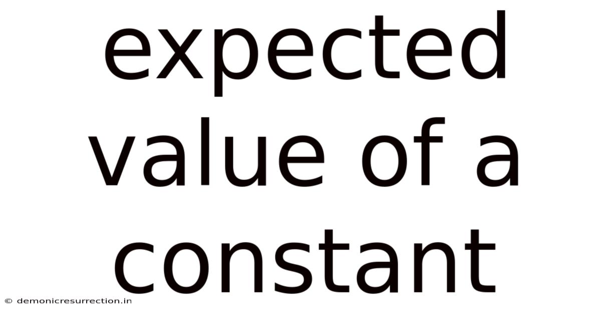 Expected Value Of A Constant