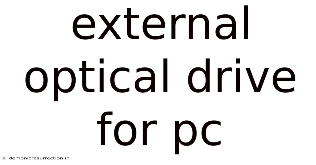 External Optical Drive For Pc
