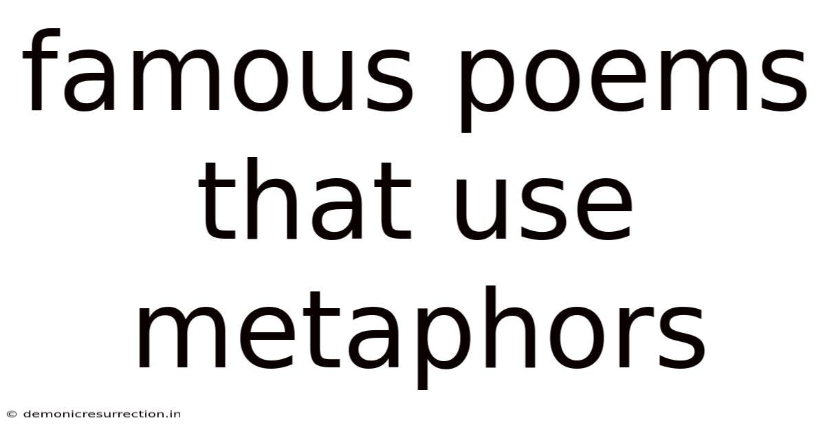 Famous Poems That Use Metaphors