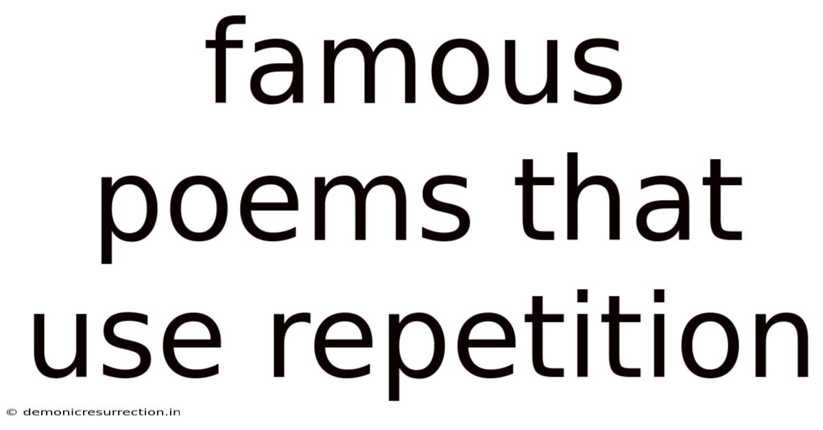 Famous Poems That Use Repetition