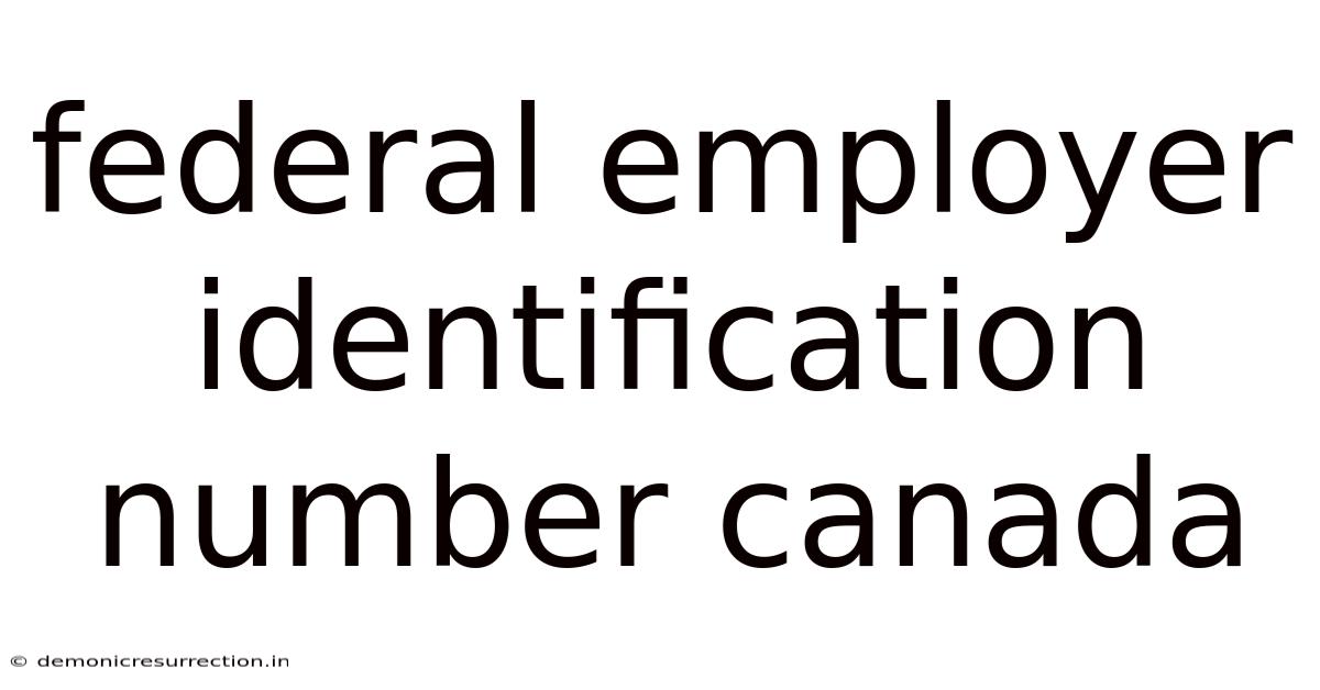 Federal Employer Identification Number Canada