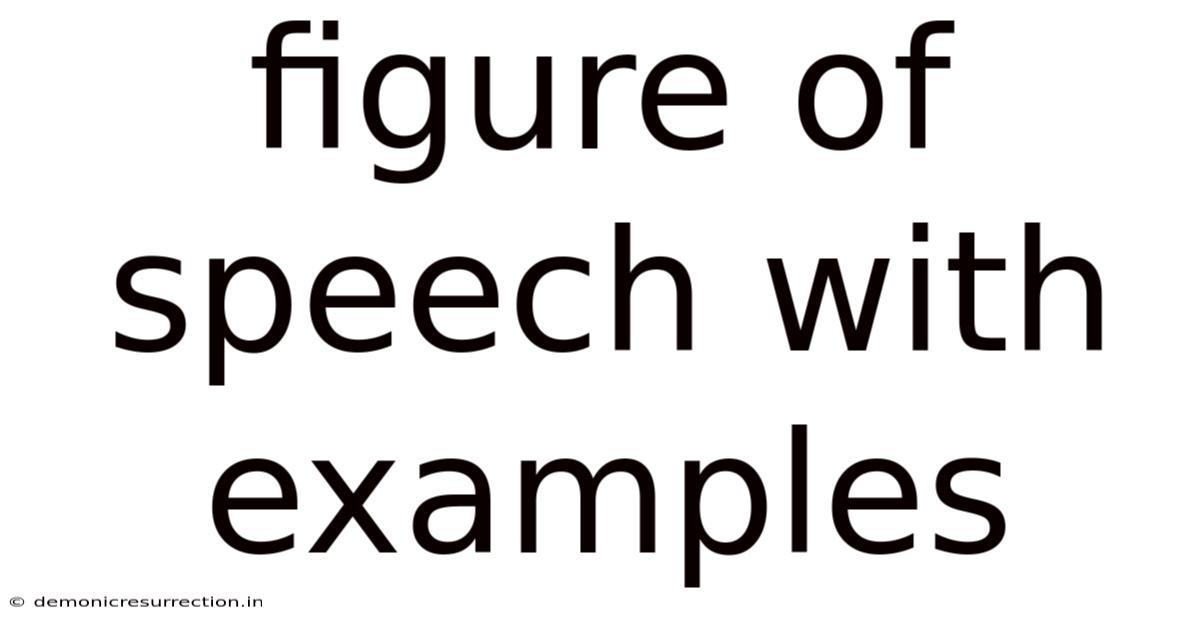 Figure Of Speech With Examples
