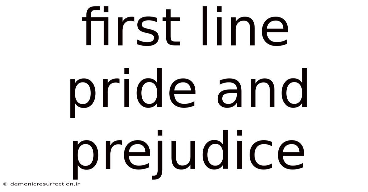 First Line Pride And Prejudice