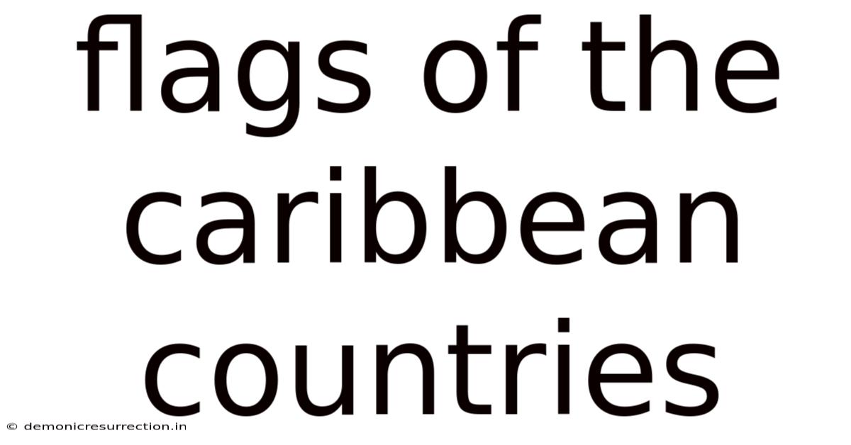 Flags Of The Caribbean Countries