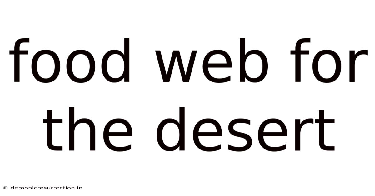 Food Web For The Desert