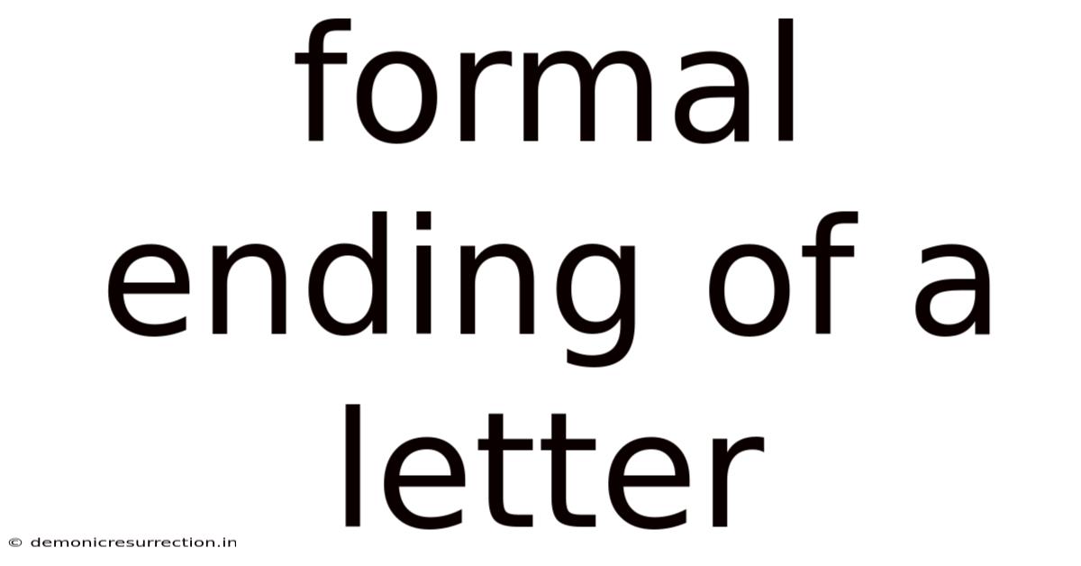 Formal Ending Of A Letter