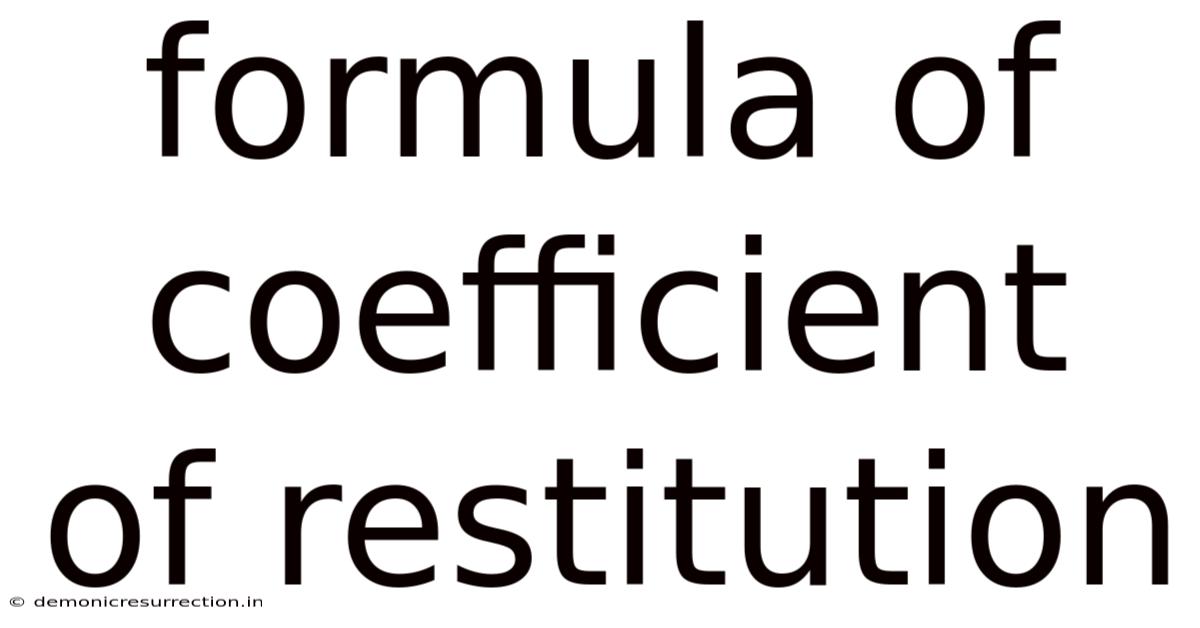 Formula Of Coefficient Of Restitution
