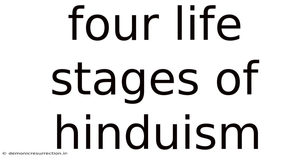 Four Life Stages Of Hinduism